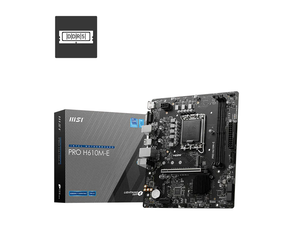 MSI PRO H610M-E Micro-ATX Motherboard | Intel H610 · LGA1700 | 12th/13th/14th Gen · 2x DDR5 up to 96GB · 5600MHz | PCIe 4.0 x16 · M.2 · 4x SATA 6G | HDMI · VGA · 1Gbps LAN